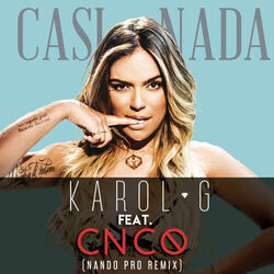 Cover of Casi Nada (Nando Pro Remix)