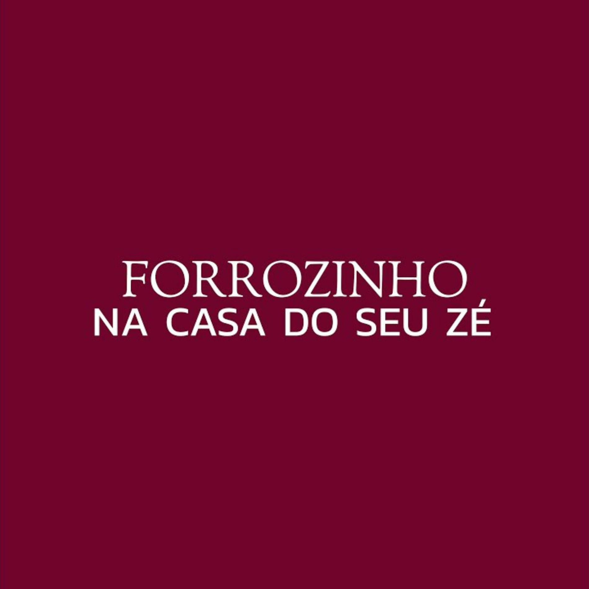 Album cover of Forrozinho na Casa do Seu Zé