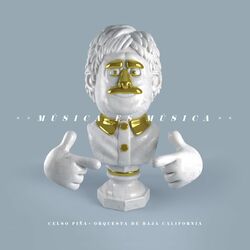 Cover of Música es Música (feat. Orquesta de Baja California)