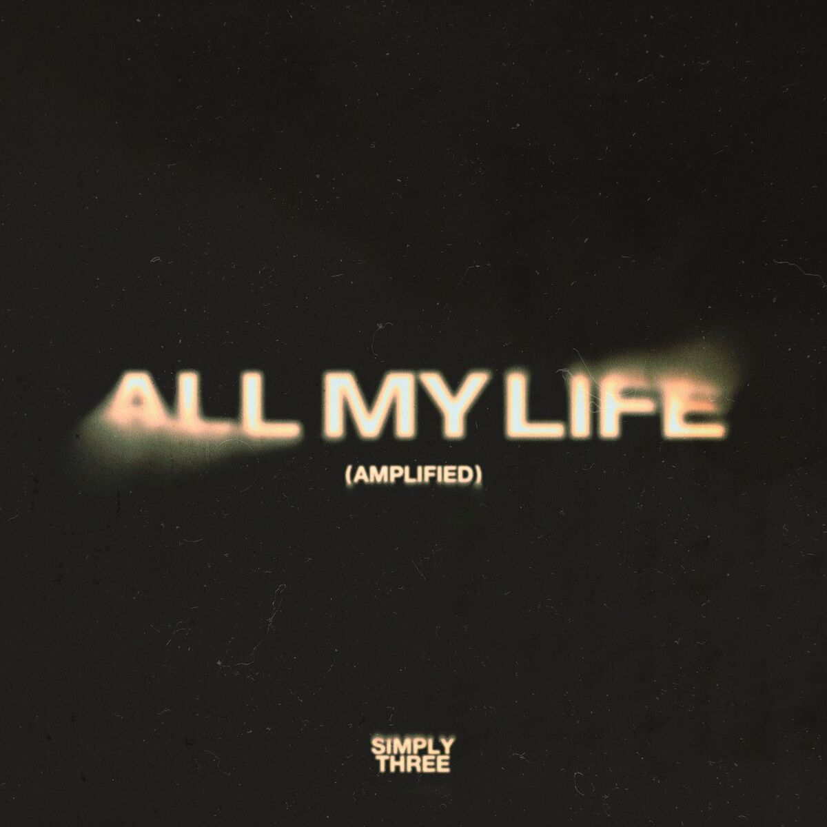 Album cover of All My Life (Amplified)