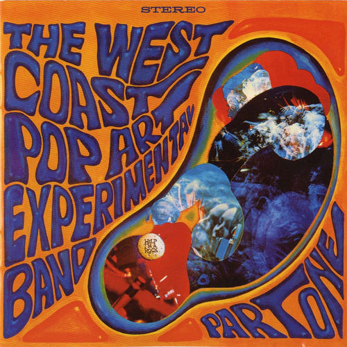 洋楽 the experimental pop band sick The West Coast Pop Art Experimental Band - Part One | Deezer