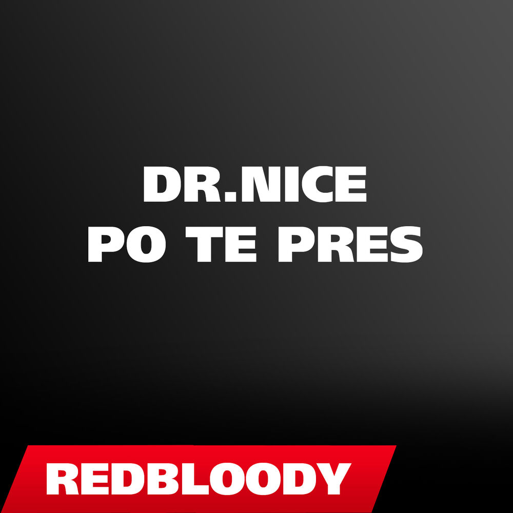 Picture of Dr.Nice - Po te Pres