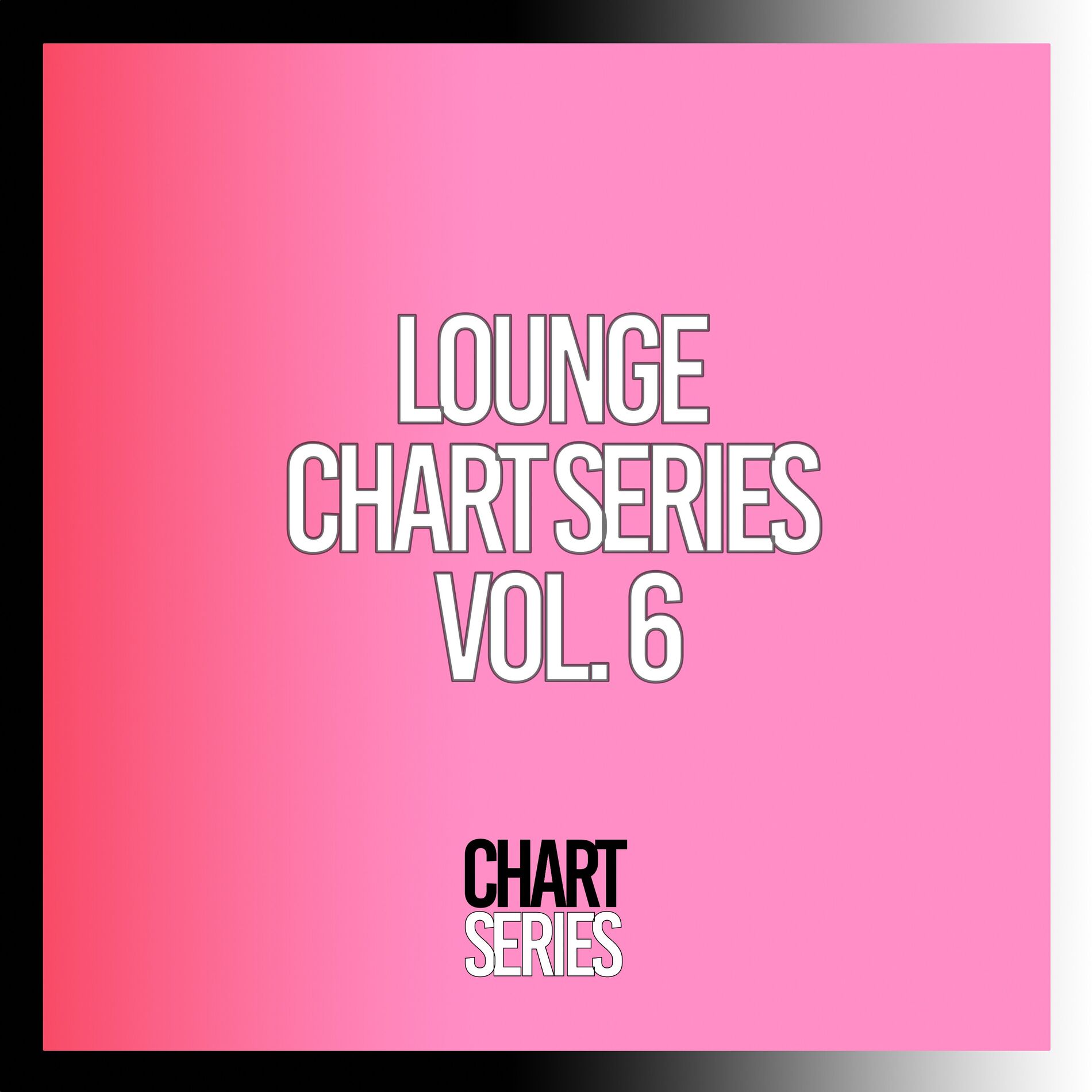 Album cover of Lounge Chart Series, Vol. 6