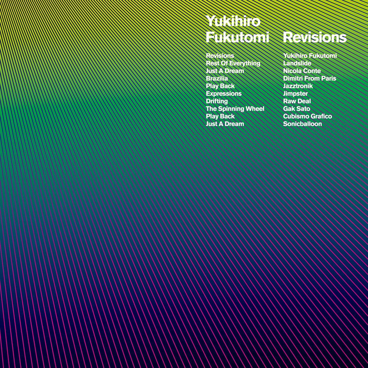 Yukihiro Fukutomi - Revisions | Deezer