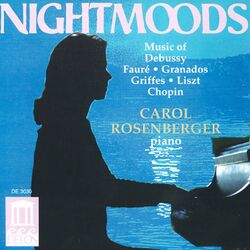 Cover of Piano Recital: Rosenberger, Carol - Chopin, F. / Fauré, G. / Debussy, C. / Granados, E. / Griffes, C. / Liszt, F.