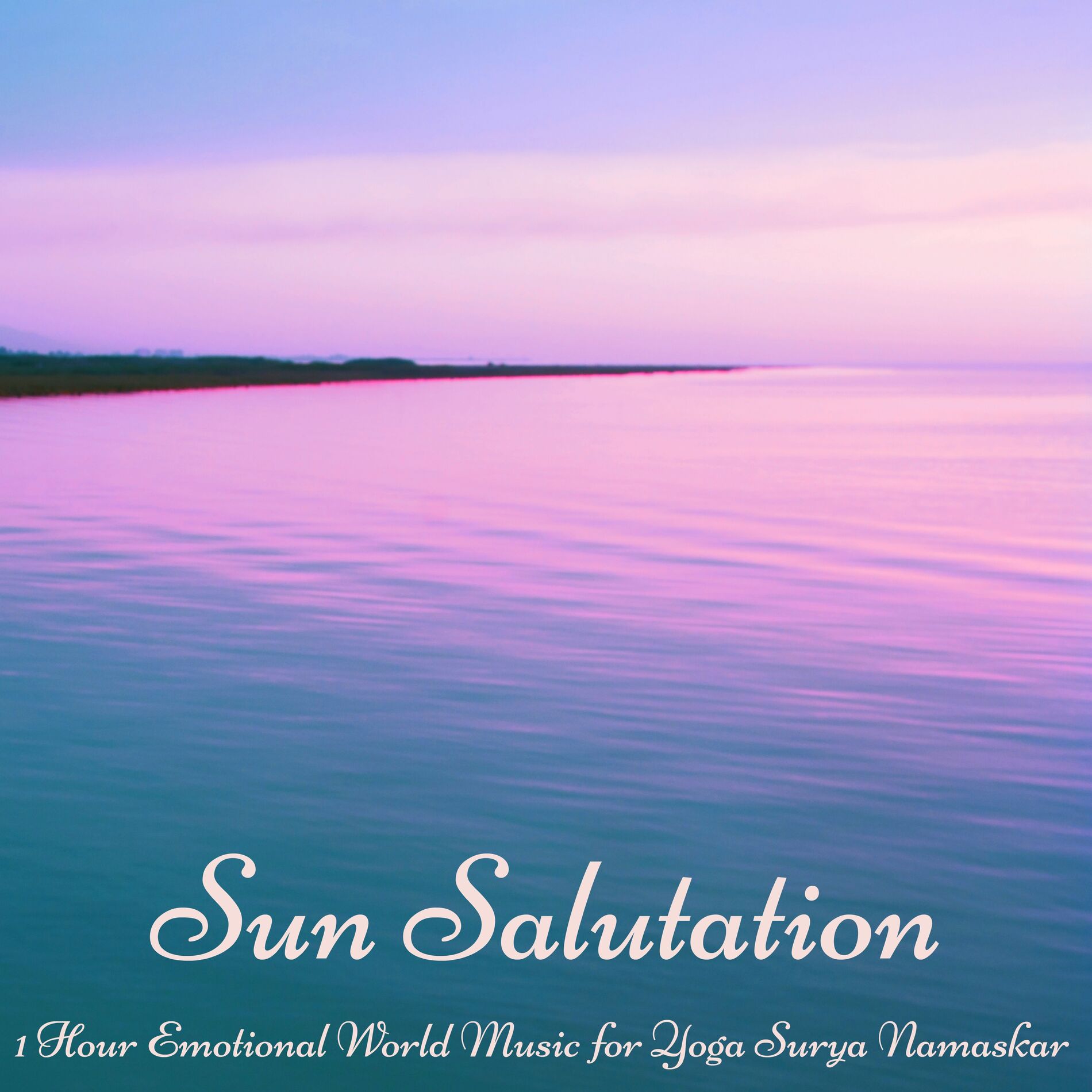 Album cover of Sun Salutation - 1 Hour Emotional World Music for Yoga Surya Namaskar