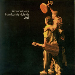 Cover of Hamilton De Holanda & Yamandu Costa - Live