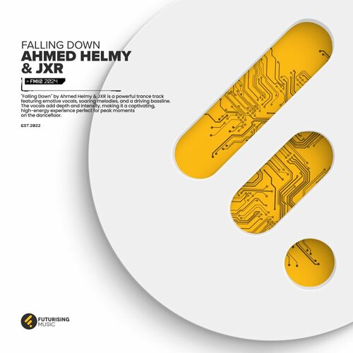  Ahmed Helmy & JXR - Falling Down (2024) 