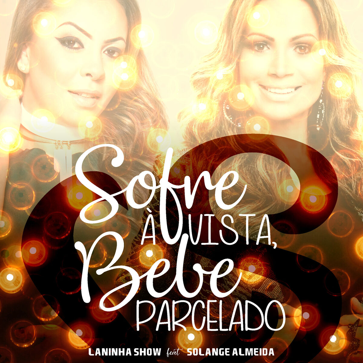 Album cover of Sofre à Vista, Bebe Parcelado