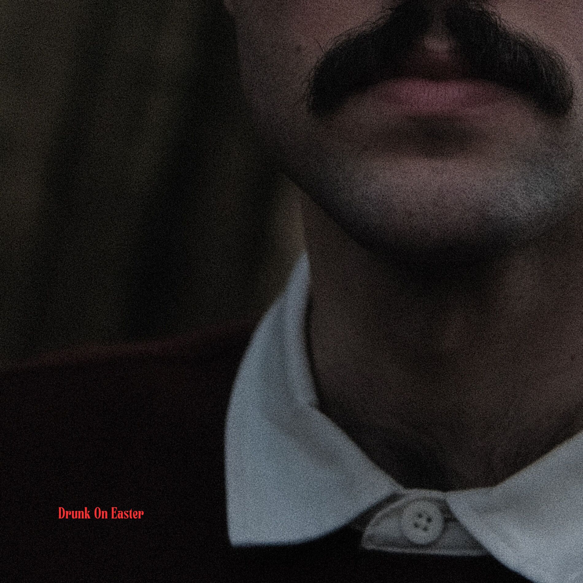 Album cover of Drunk On Easter