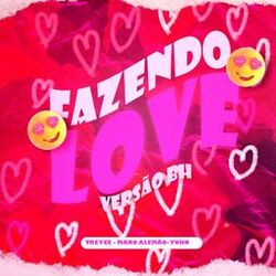 Cover of Fazendo love - Versão BH