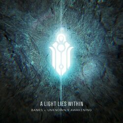 A Light Lies Within (Radio Edit - From "Unknown 9 Awakening")