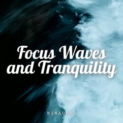 Cover of Binaural: Focus Waves and Tranquility