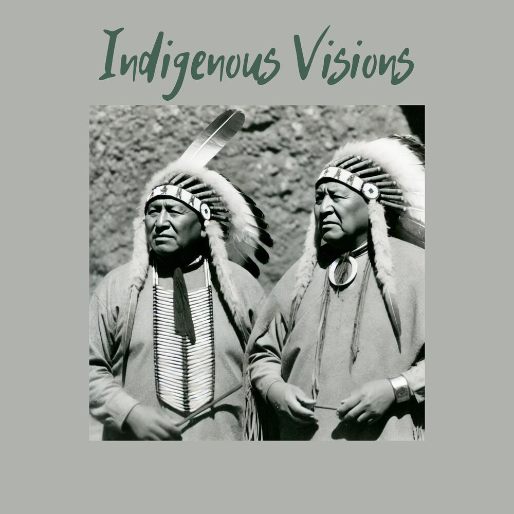 Picture of Indigenous Visions: Shamanic Trance and Native American Wisdom