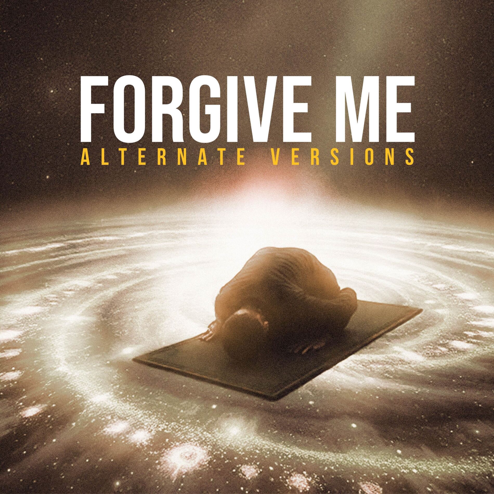Album cover of Forgive Me (Alternate Versions)