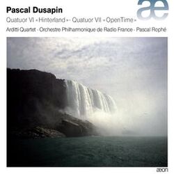 Cover of Dusapin: Quatuor Vl 'Hinterland' & Quatuor Vll 'OpenTime'