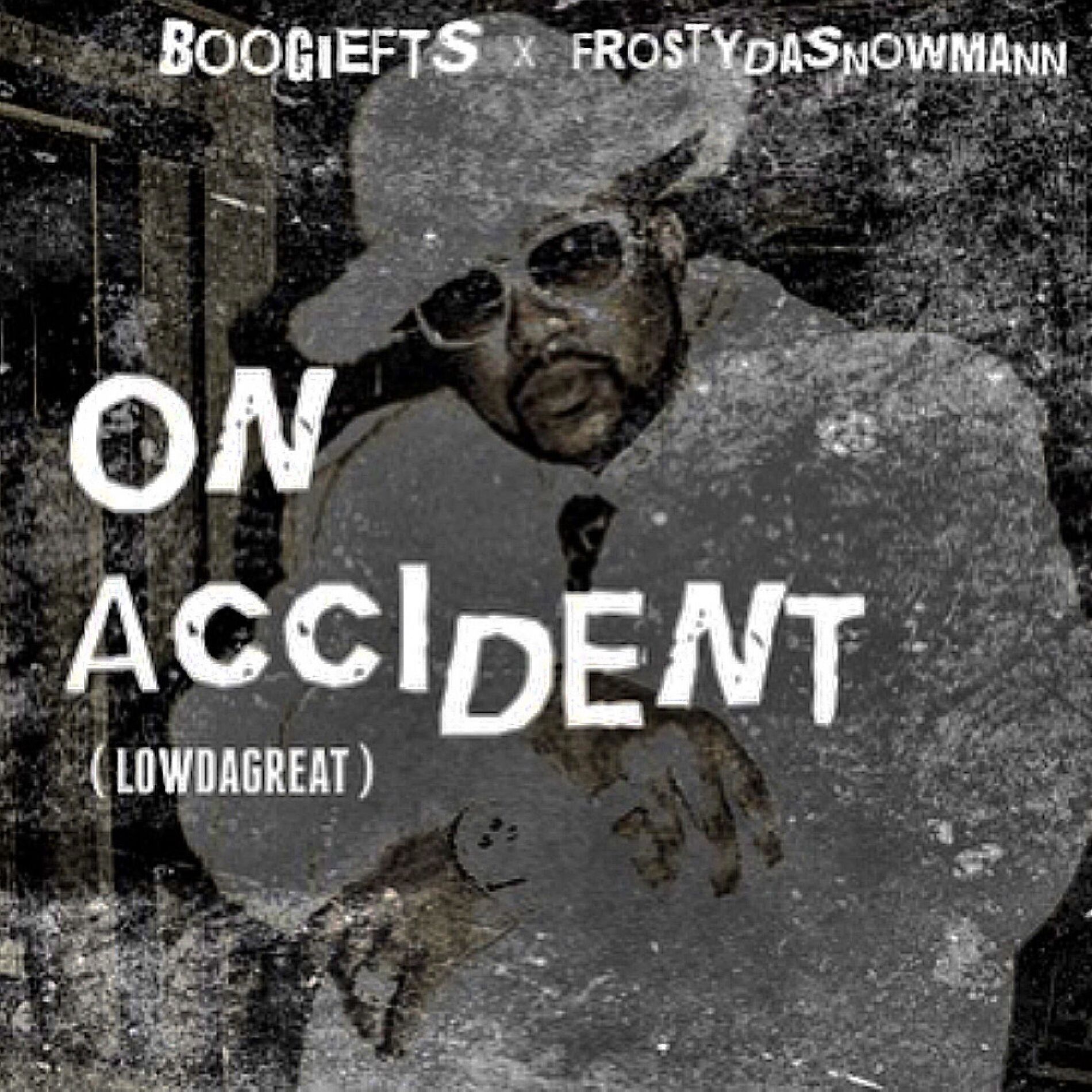 Album cover of On Accident (feat. FrostyDaSnowMann)