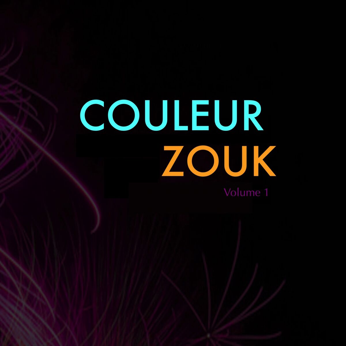 Album cover of Couleur zouk, vol. 1 (Zouk Love & musique des îles) [French West Indies & Caribbean Music]