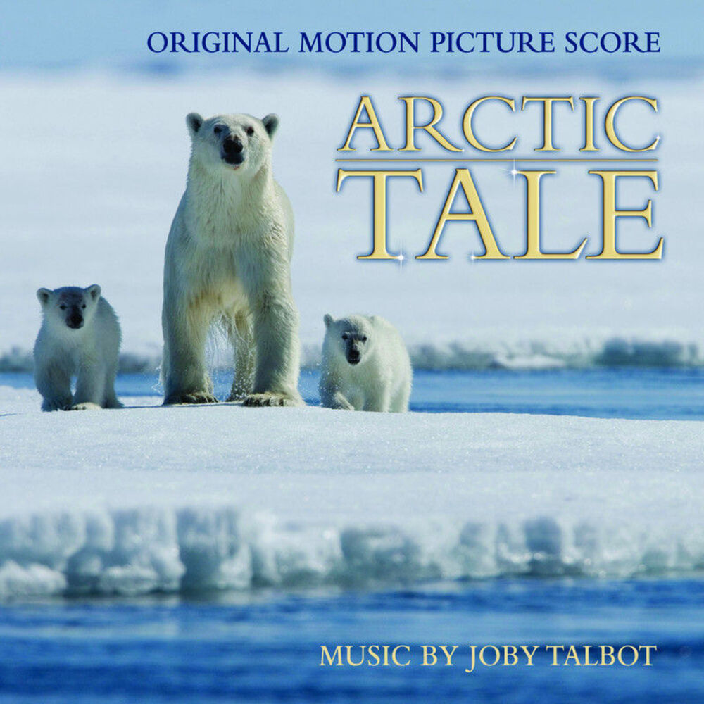 Picture of Arctic Tale Original Motion Picture Score