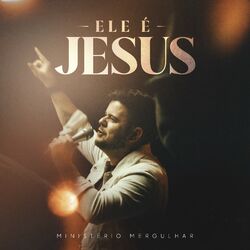 Cover of Ele É Jesus