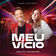 Meu Vício (Ao Vivo) by Michel Teló album cover