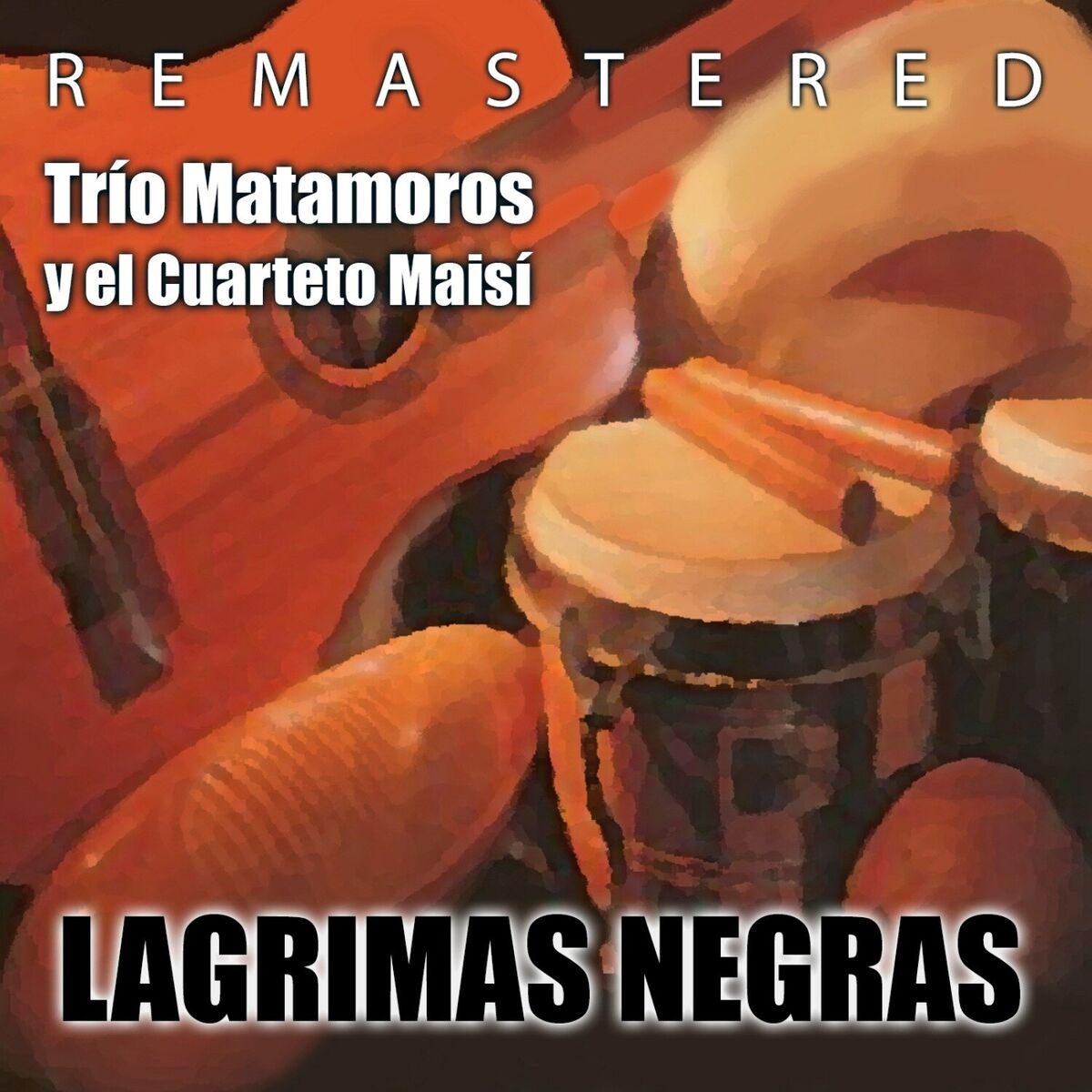 Album cover of Lágrimas Negras (Remastered)