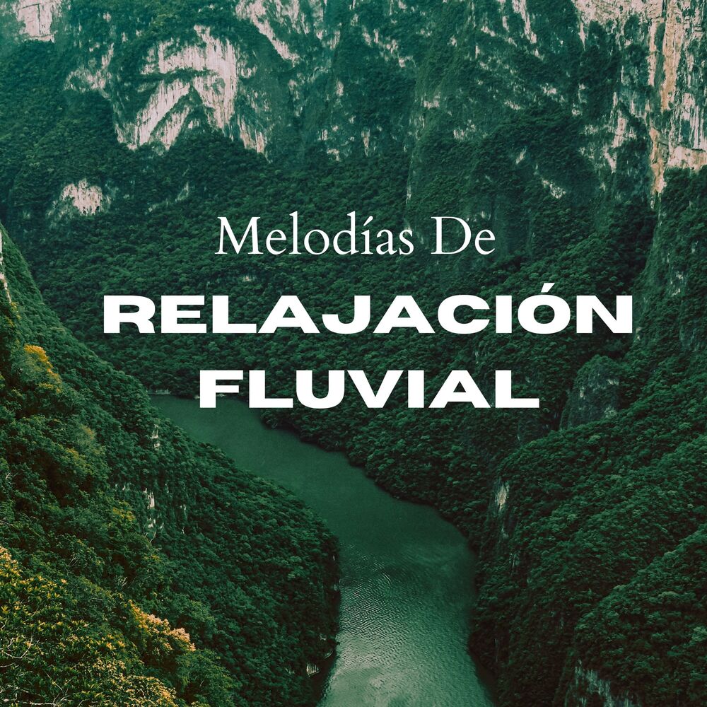Picture of Melodías De Relajación Fluvial
