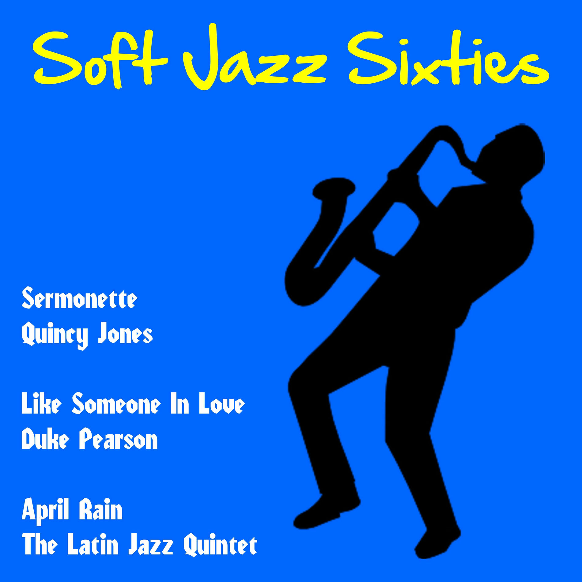 Album cover of Soft Jazz Sixties