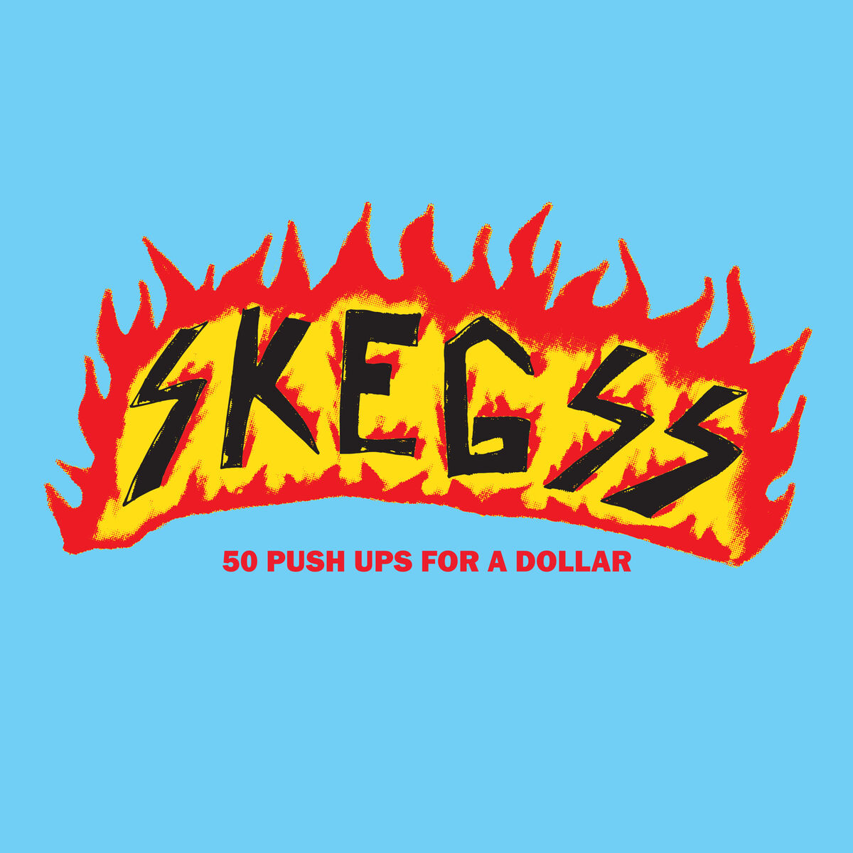 Album cover of 50 Push Ups For A Dollar
