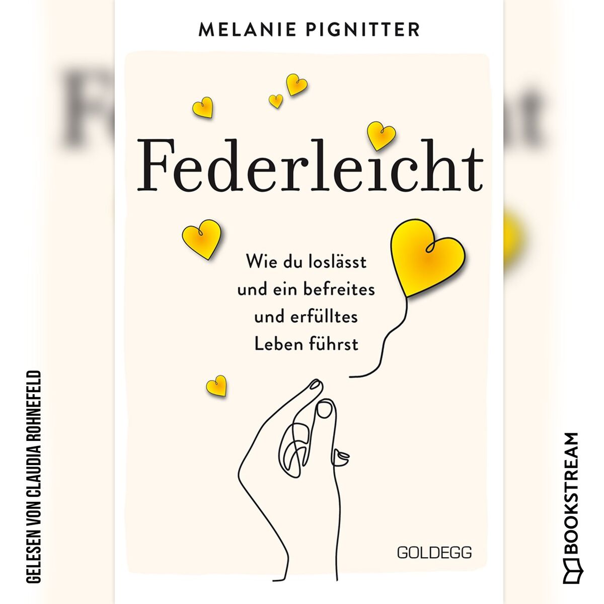 Album cover of Federleicht - Wie du loslässt und ein befreites und erfülltes Leben führst (Ungekürzt)