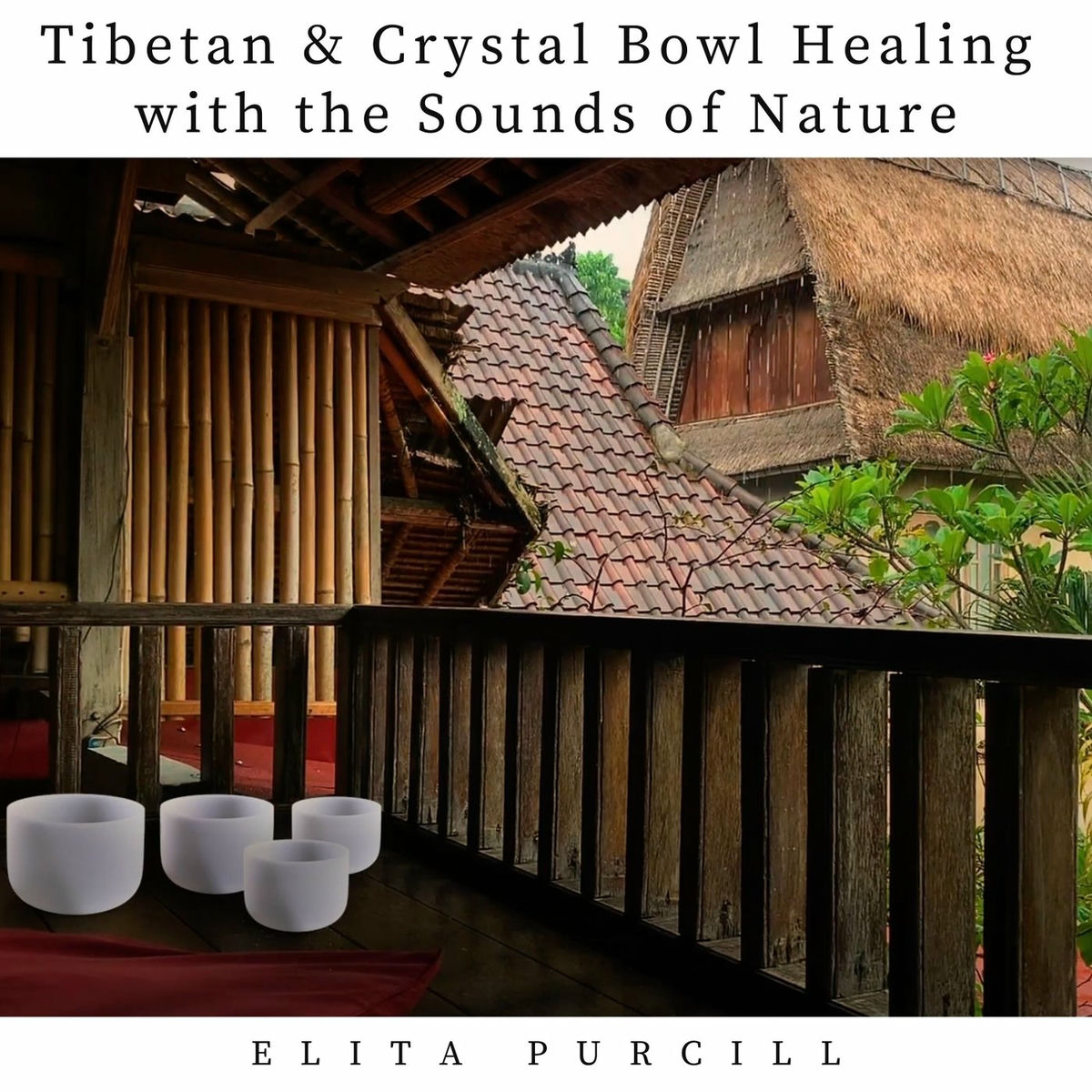 Album cover of Tibetan & Crystal Bowl Healing with the Sounds of Nature