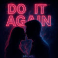 Do It Again