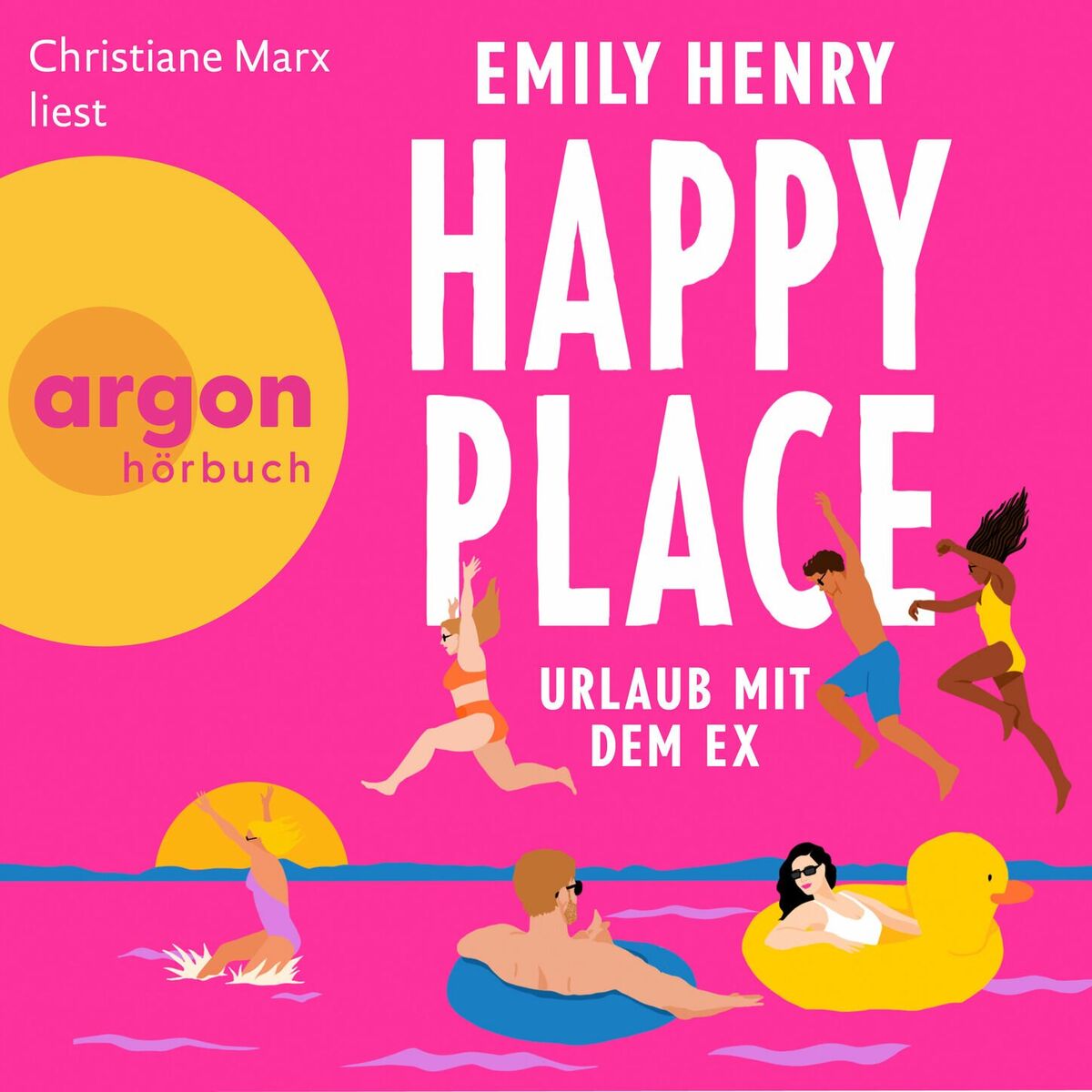 Album cover of Happy Place - Urlaub mit dem Ex (Ungekürzte Lesung)