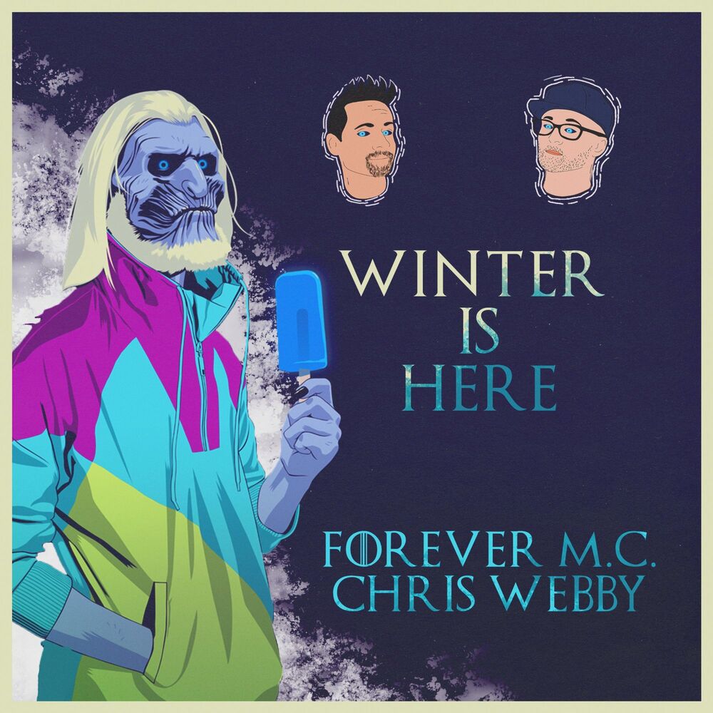 Picture of Winter Is Here (feat. Chris Webby)