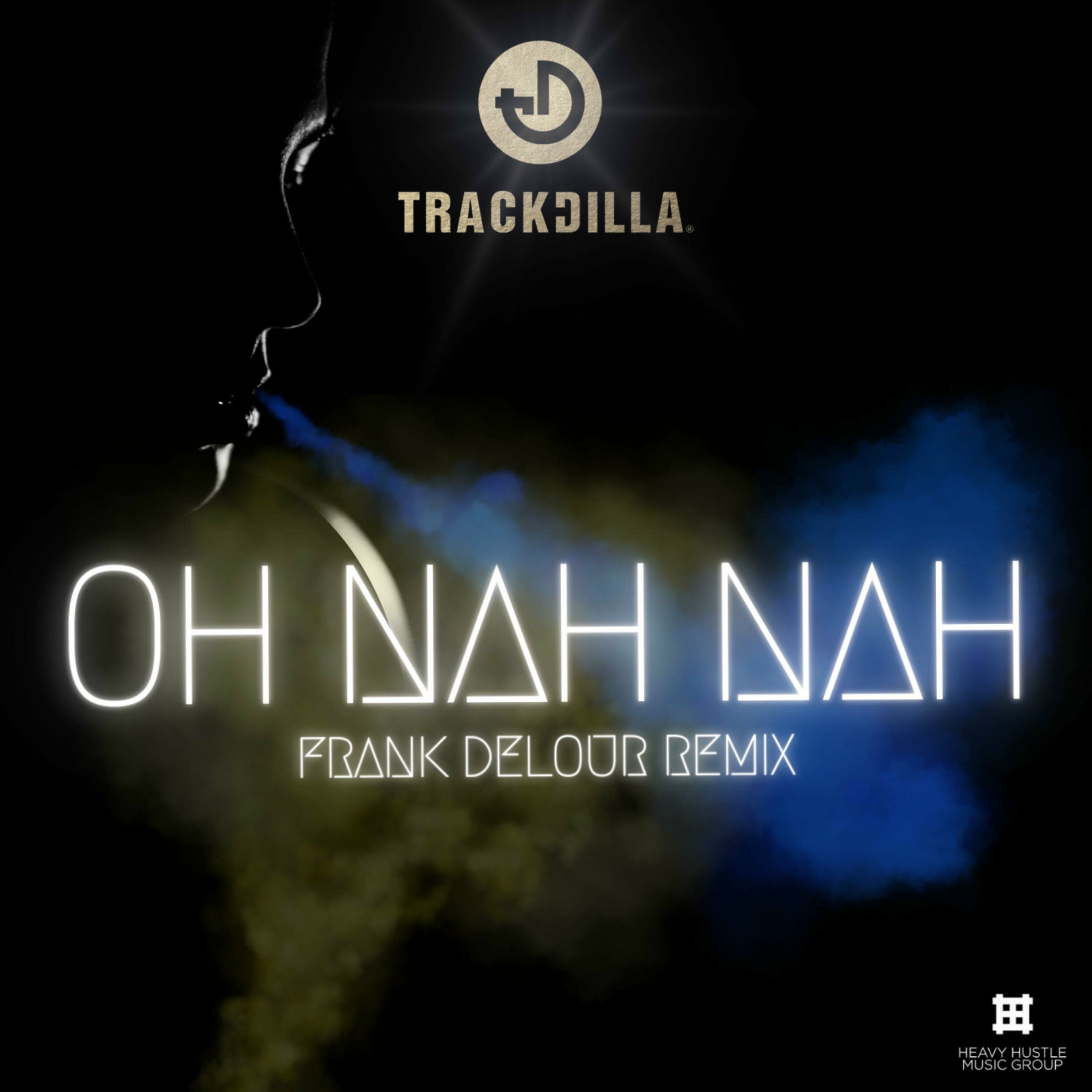 Album cover of Oh Nah Nah (Frank Delour Remix)