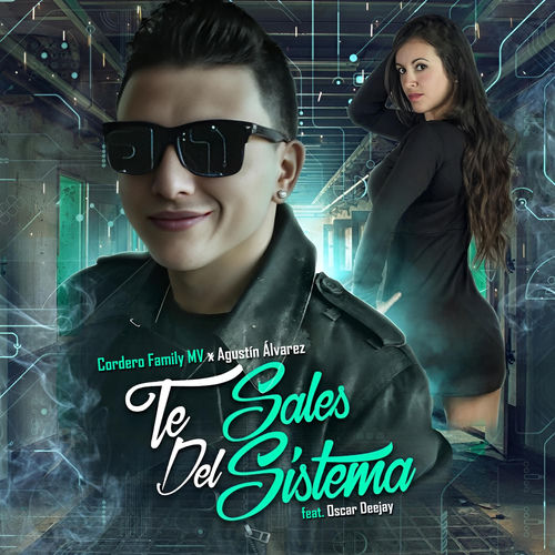 Te Sales del Sistema (feat. Oscar Deejay)
