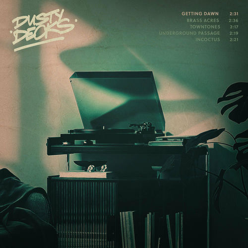 Getting Dawn by Dusty Decks - 86 BPM & Key N/A