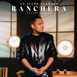 Cover of Un Sueño Llamado RANCHERA