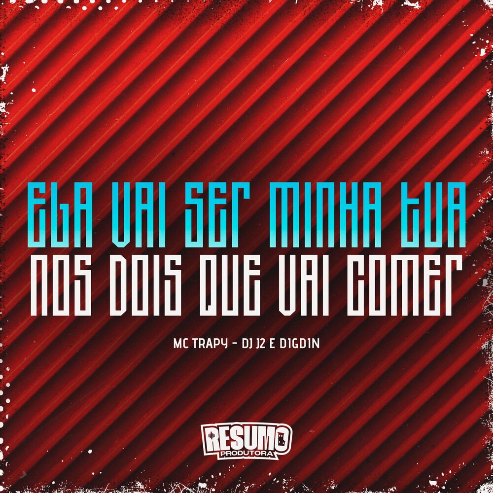 Picture of Ela Vai Ser Minha Tua nos Dois Que Vai Comer
