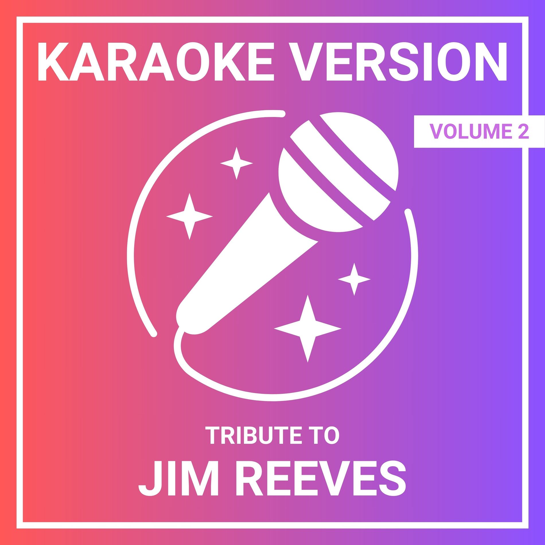 Album cover of Karaoke Version - A Tribute to Jim Reeves, Vol. 2