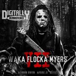 Cover of Waka Flocka Myers 7