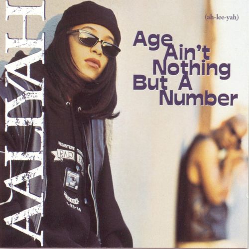 Aaliyah - Age Ain't Nothing But A Number | Deezer