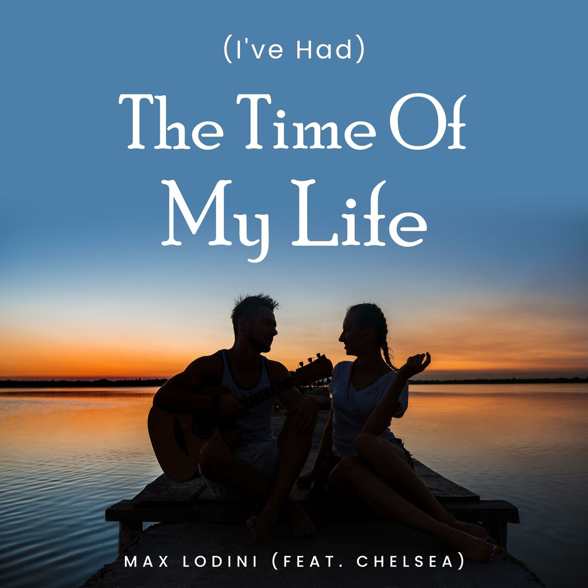 Album cover of (I've Had) The Time Of My Life (feat. Chelsea)