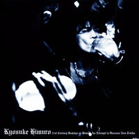 ＫＹＯＳＵＫＥ ＨＩＭＵＲＯ ２１ｓｔ Ｂｏφｗｙｓ ＶＳ ＨＩＭＵＲＯ Amazon.com: Kyosuke Himuro - 21th Century Boowys Vs Himuro