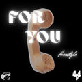 For You Freestyle