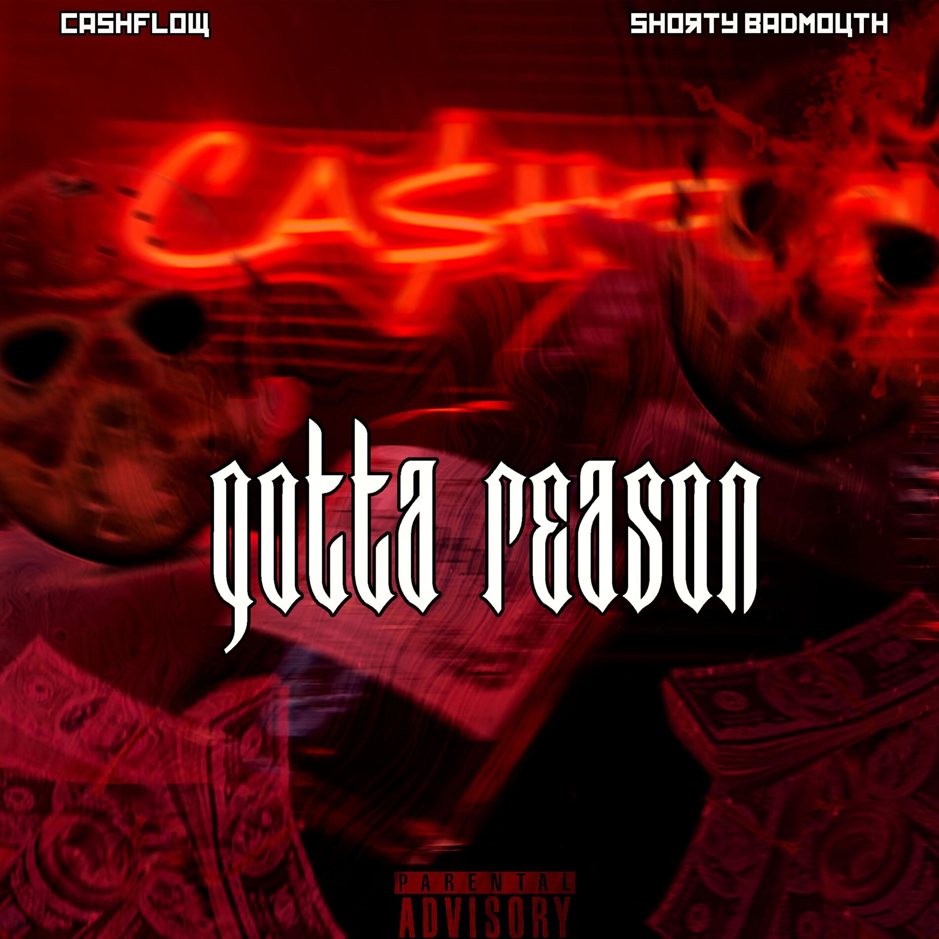 Album cover of Gotta Reason (feat. Shorty Badmouth)
