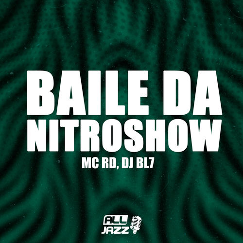 Baile da Nitroshow