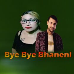Cover of Bye Bye Bhaneni