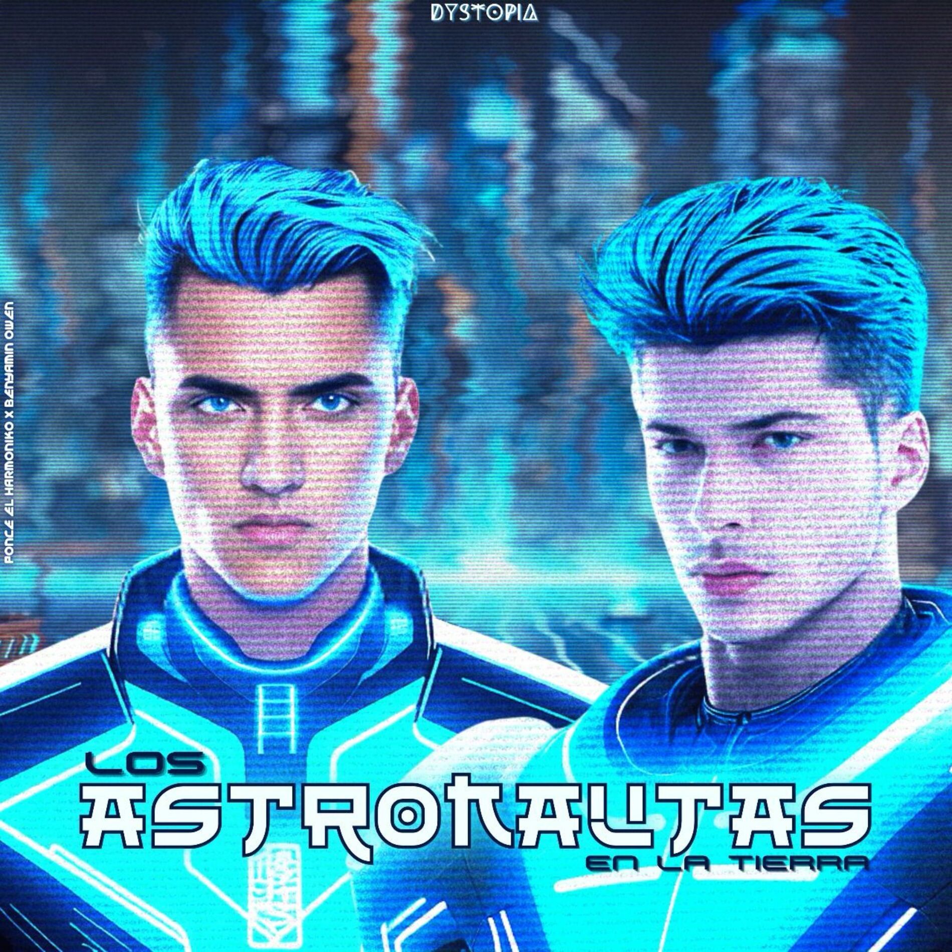 Album cover of DYSTOPIA: Los Astronautas En La Tierra