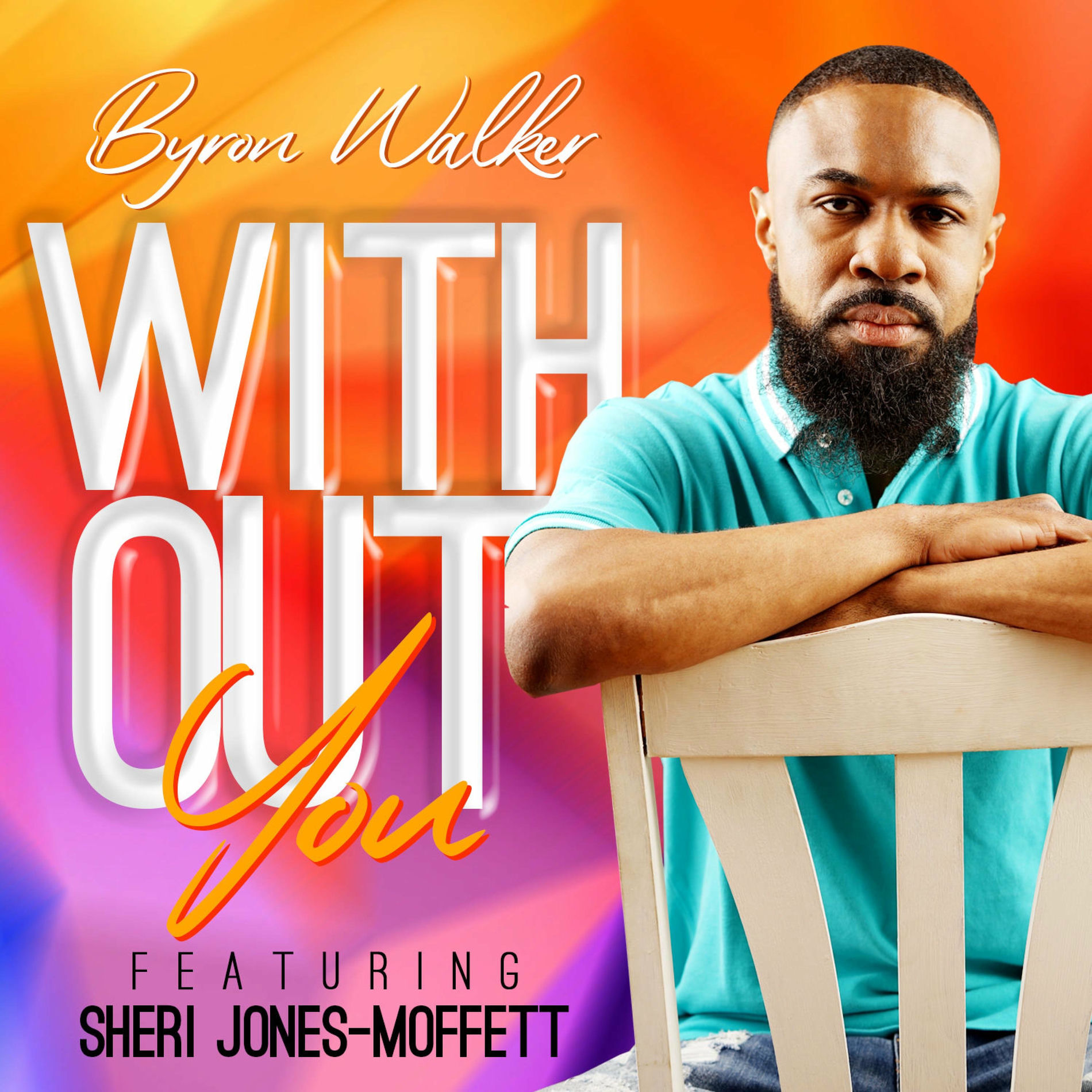 Album cover of Without You (feat. Sheri Jones-Moffett)